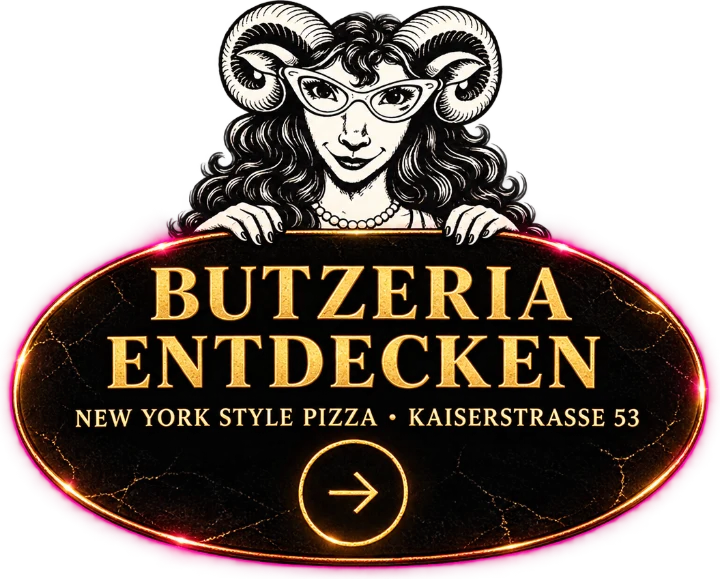 Butzeria entdecken – New York Style Pizza, Kaiserstraße 53