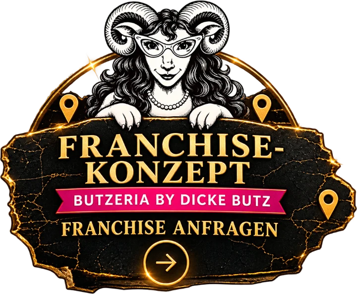 Butzeria by Dicke Butz – Franchise-Konzept – Franchise anfragen